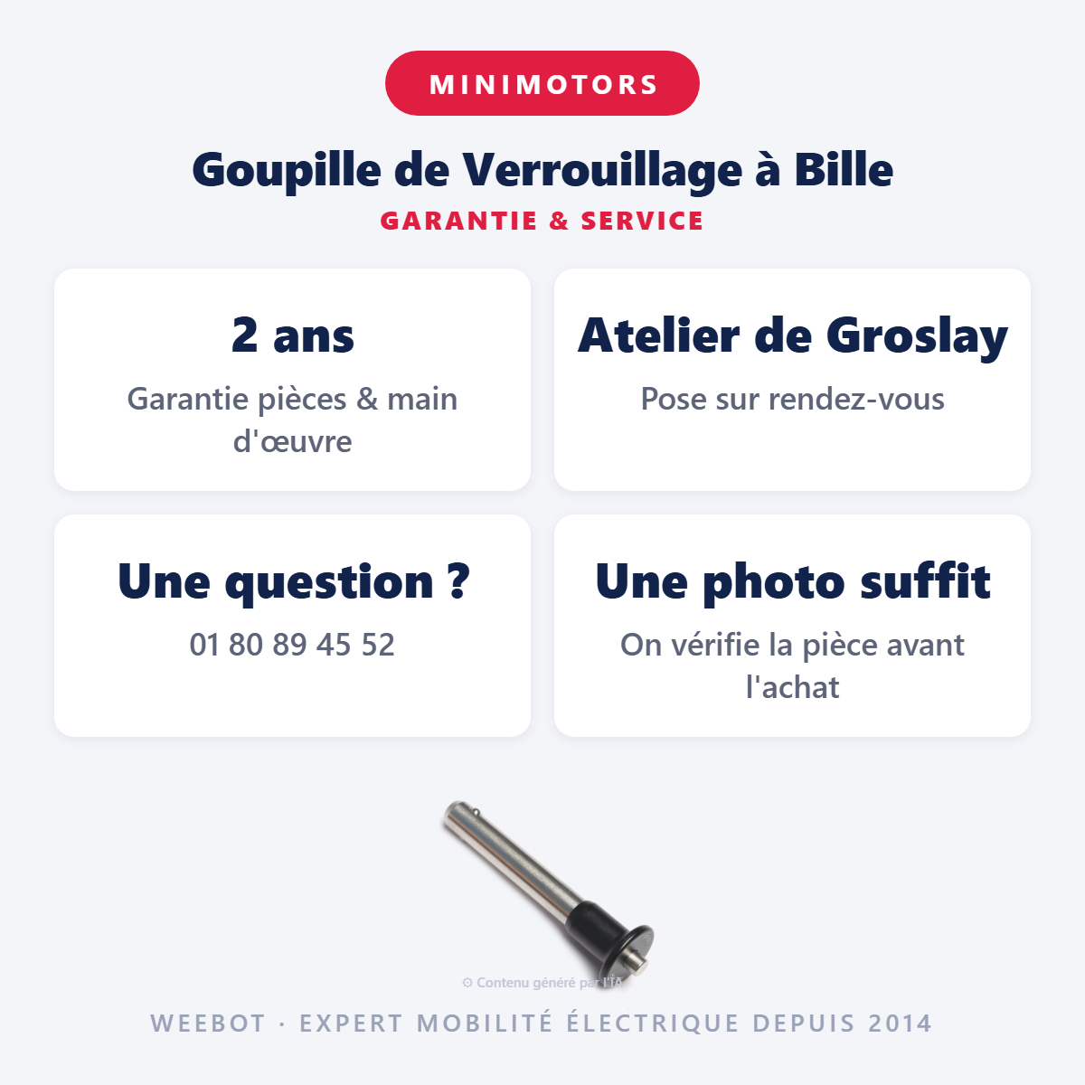 Goupille de Verrouillage à Bille : garantie 2 ans et service après-vente