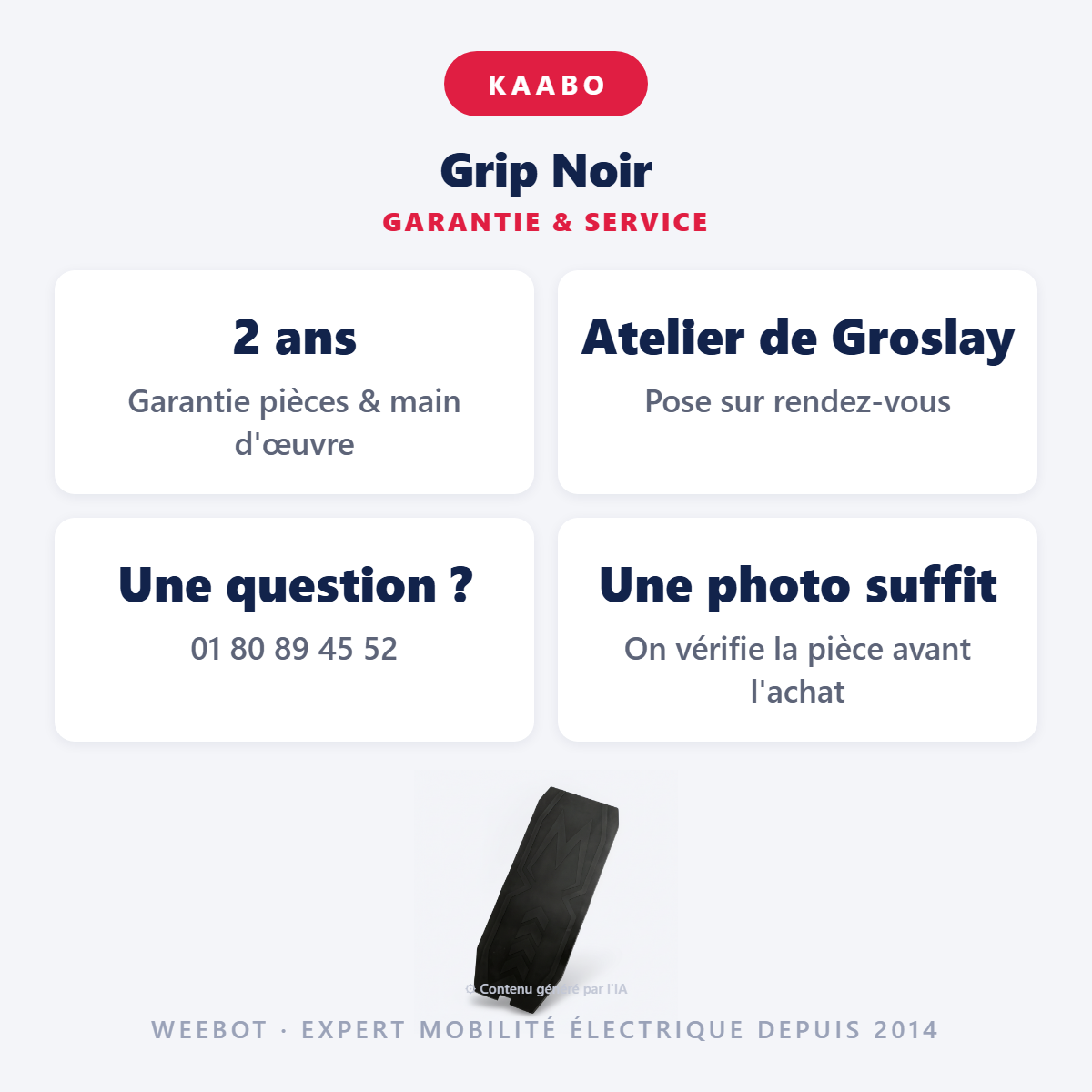 Grip Noir : garantie 2 ans et service après-vente