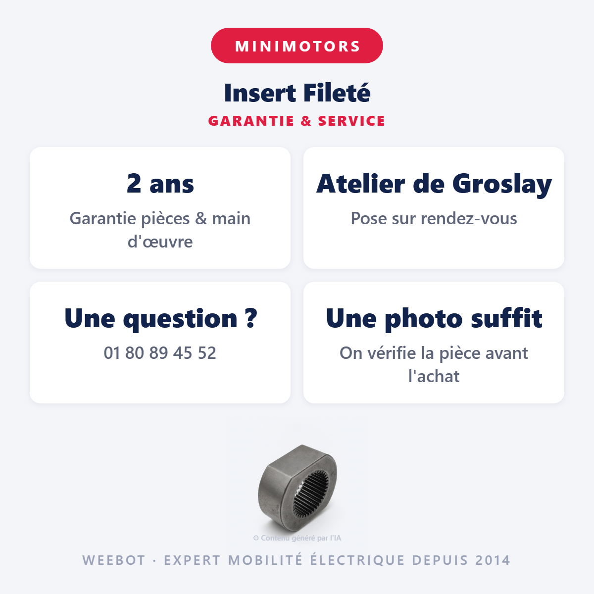 Insert Fileté : garantie 2 ans et service après-vente