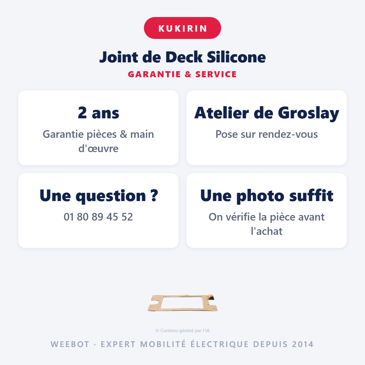 Joint de Deck Silicone : garantie 2 ans et service après-vente