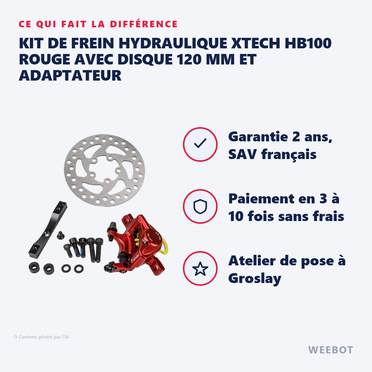 Kit de Frein Hydraulique Xtech HB100 Rouge avec Disque 120 mm et Adaptateur : les points forts