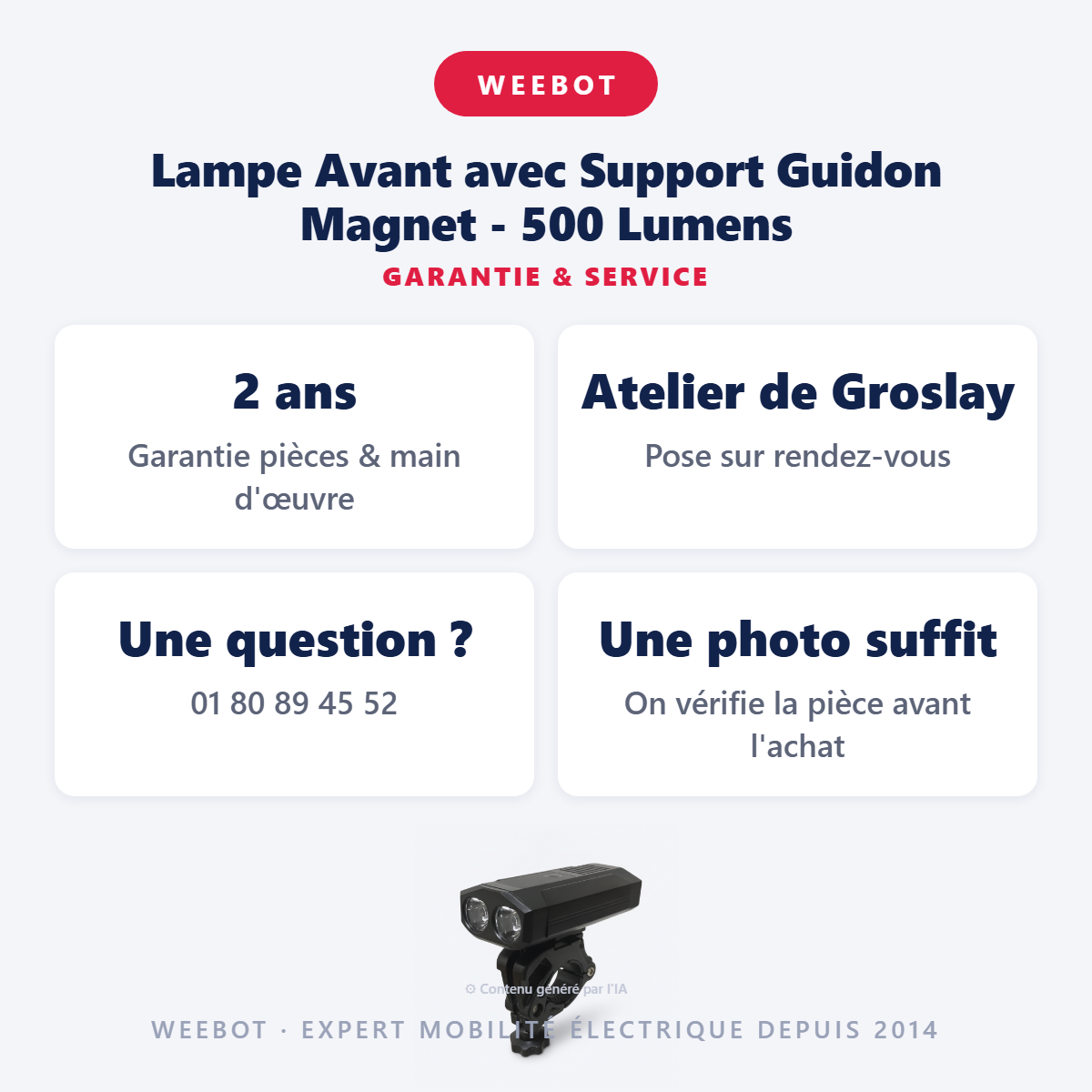 Lampe Avant avec Support Guidon Magnet - 500 Lumens : garantie 2 ans et service après-vente