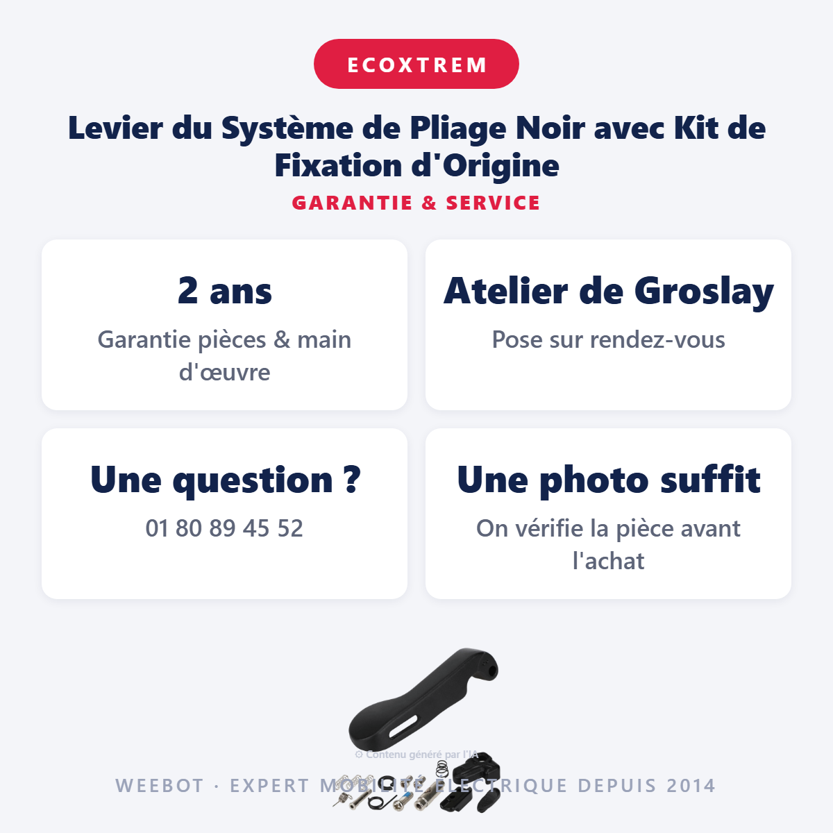 Levier du Système de Pliage Noir avec Kit de Fixation d'Origine : garantie 2 ans et service après-vente
