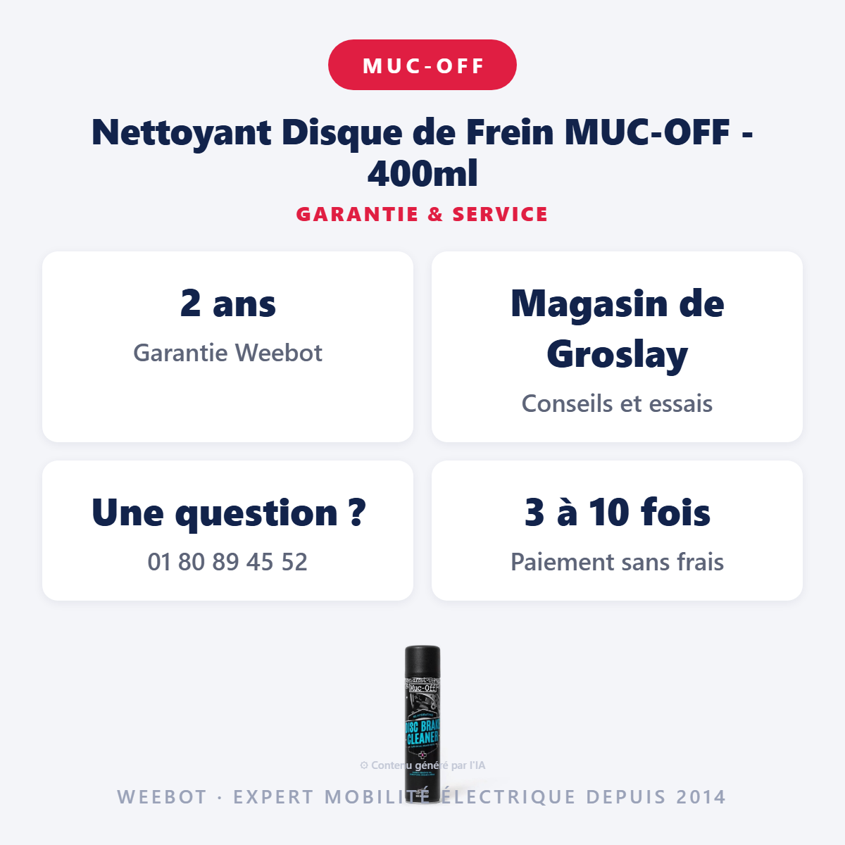 Nettoyant Disque de Frein MUC-OFF - 400ml : garantie 2 ans et service après-vente