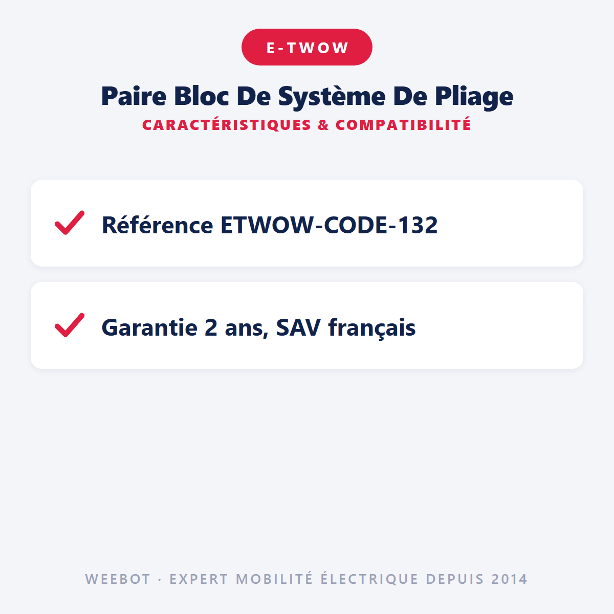 Paire Bloc De Système De Pliage pour Trottinette Electrique E-Twow - Weebot