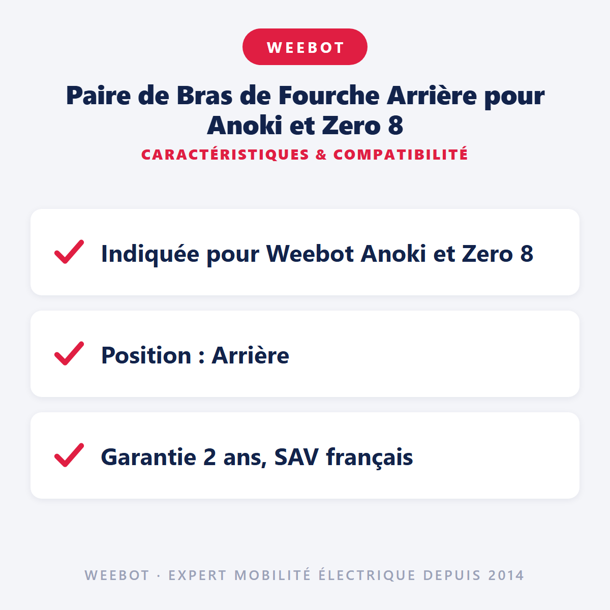 Paire de Bras de Fourche Arrière pour Anoki et Zero 8 : caractéristiques et compatibilité
