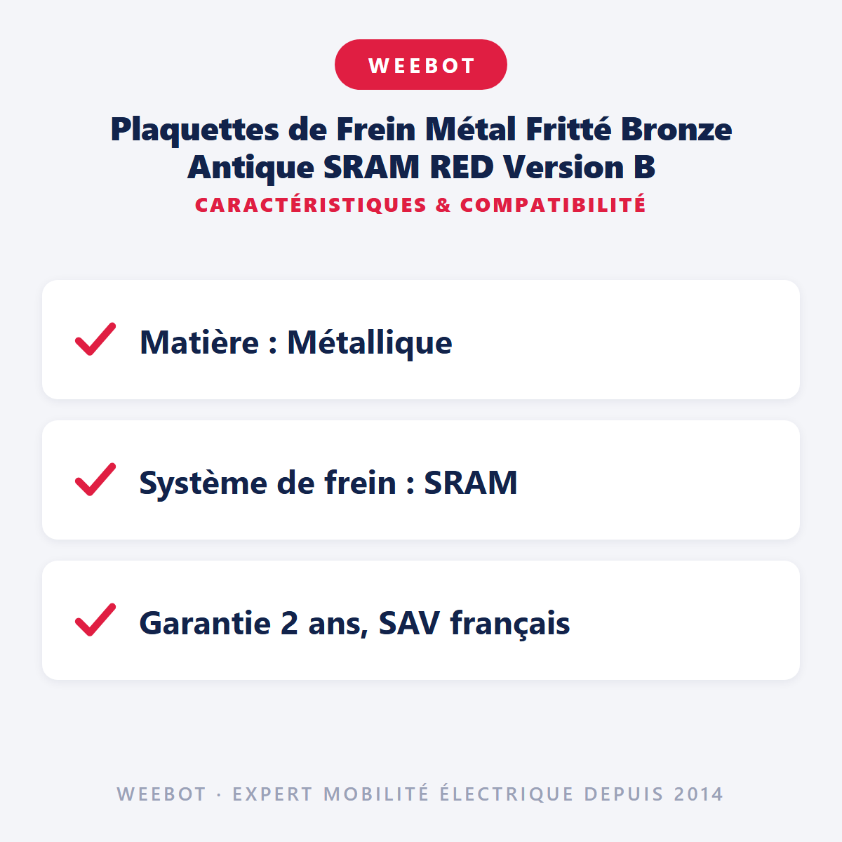 Plaquettes de Frein Métal Fritté Bronze Antique SRAM RED Version B : caractéristiques et compatibilité