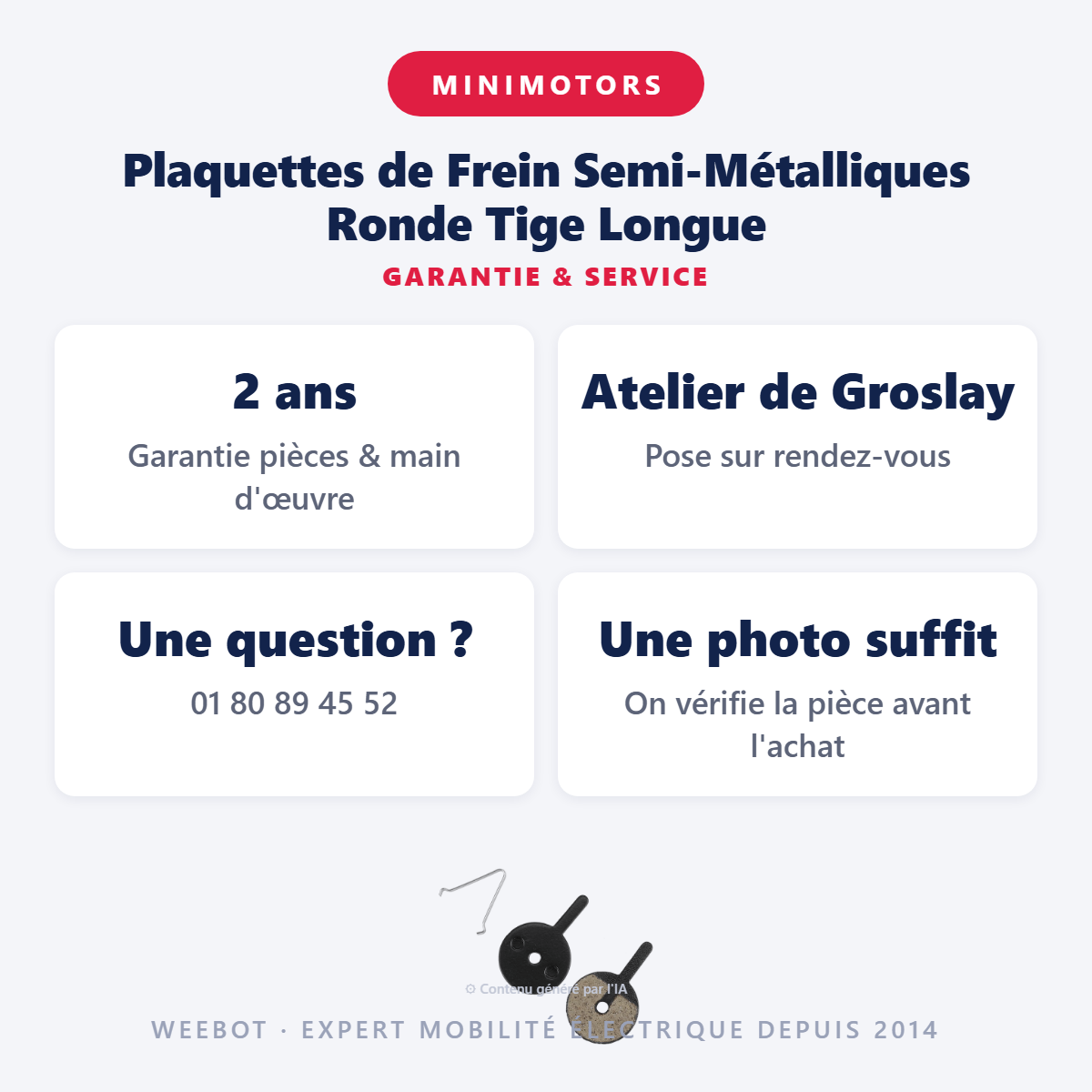 Plaquettes de Frein Semi-Métalliques Ronde Tige Longue : garantie 2 ans et service après-vente