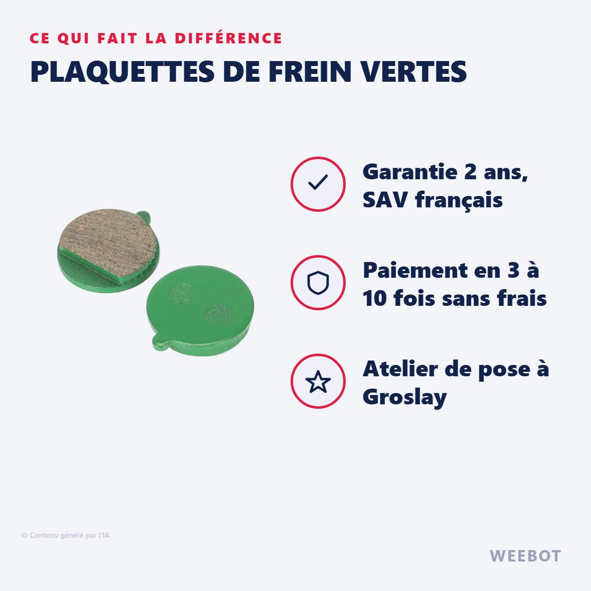 Plaquettes de Frein Vertes : les points forts