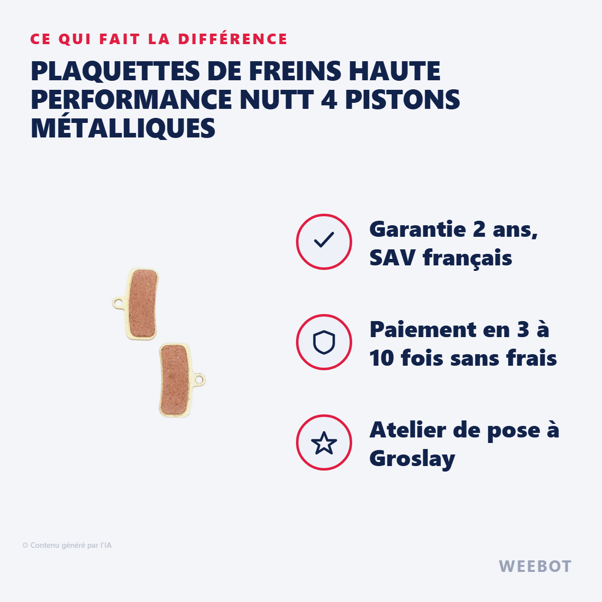Plaquettes de Freins Haute Performance Nutt 4 Pistons Métalliques pour Trottinette Électrique - Weebot