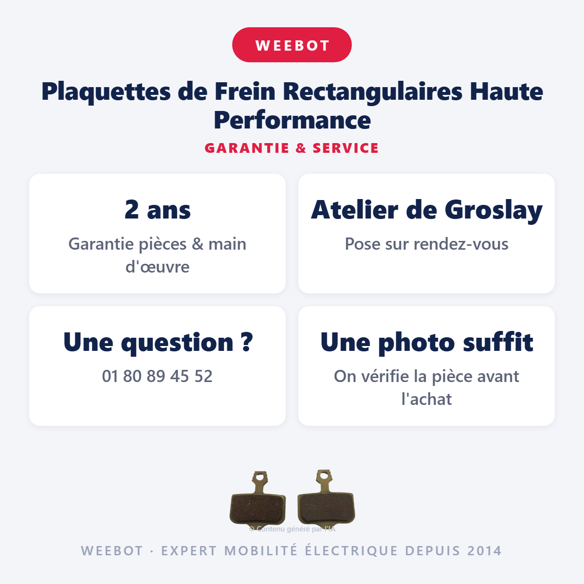 Plaquettes de Frein Rectangulaires Haute Performance : garantie 2 ans et service après-vente