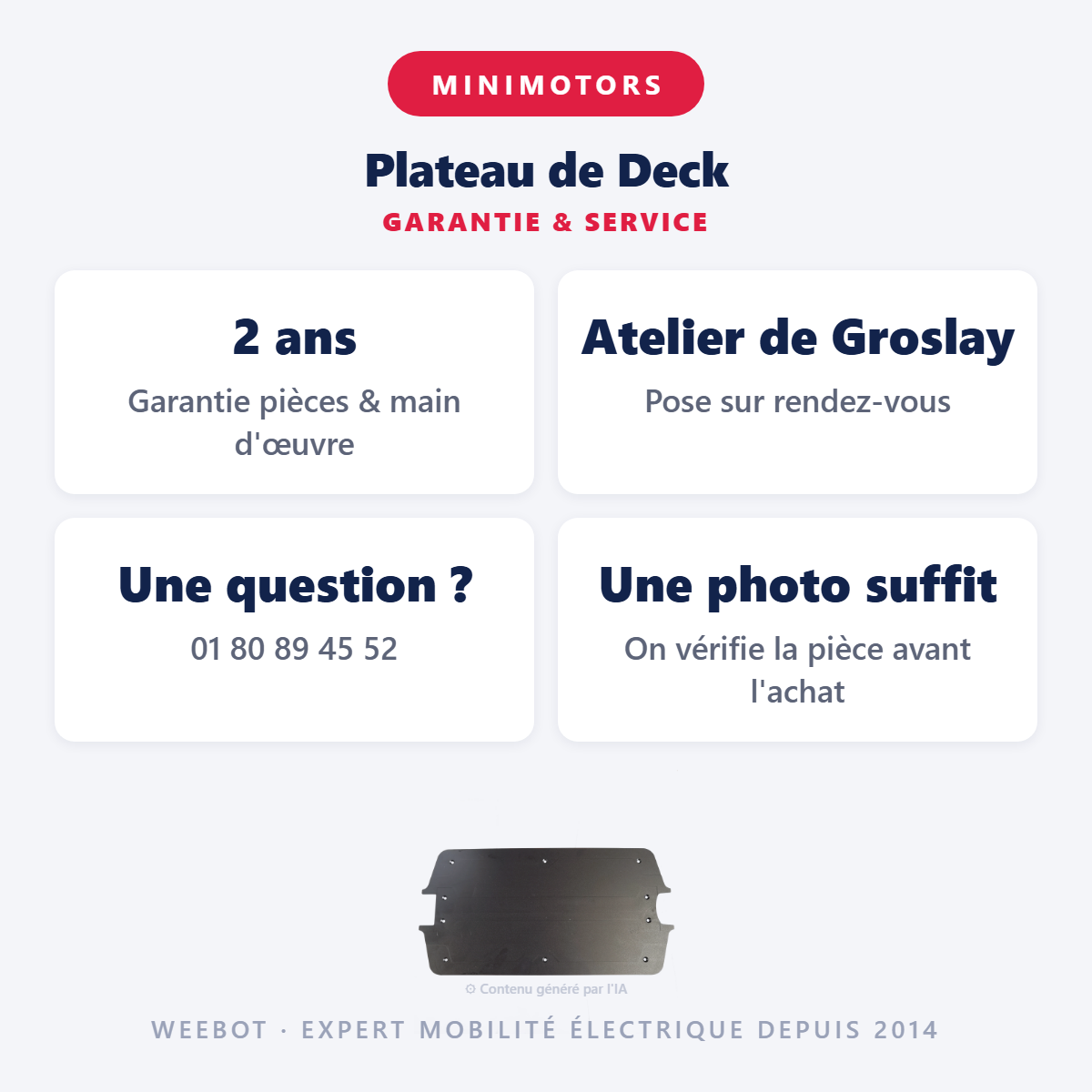 Plateau de Deck : garantie 2 ans et service après-vente