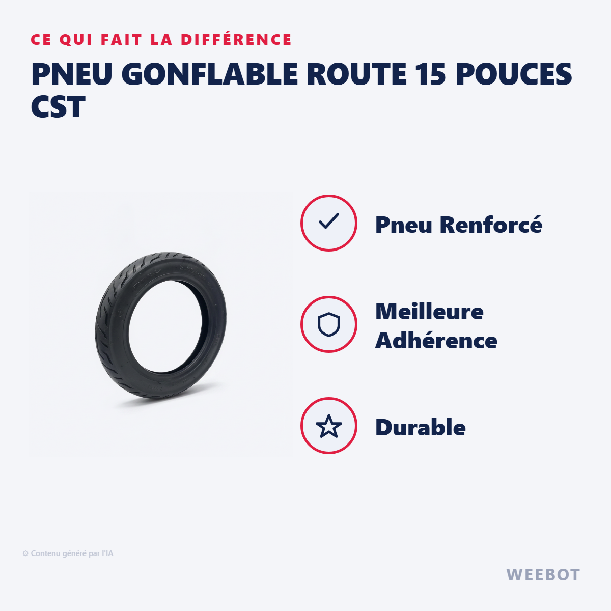 Pneu Gonflable Route 15 pouces CST : les points forts