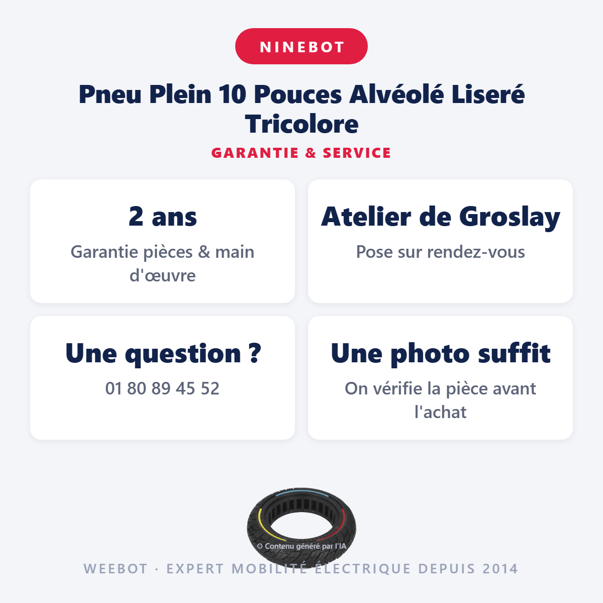 Pneu Plein 10 Pouces Alvéolé Liseré Tricolore : garantie 2 ans et service après-vente