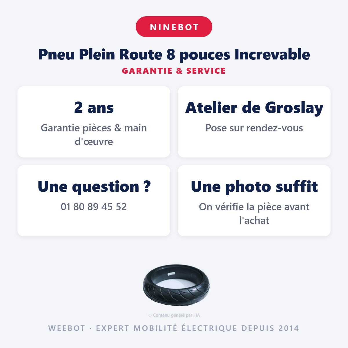 Pneu Plein Route 8 pouces Increvable : garantie 2 ans et service après-vente