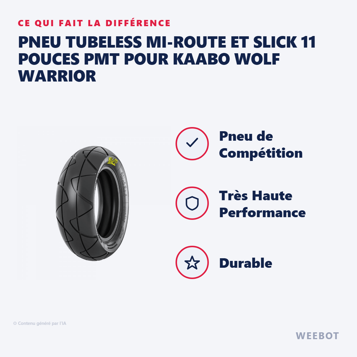 Pneu Tubeless Mi-Route et Slick 11 Pouces PMT  pour Kaabo Wolf Warrior : les points forts