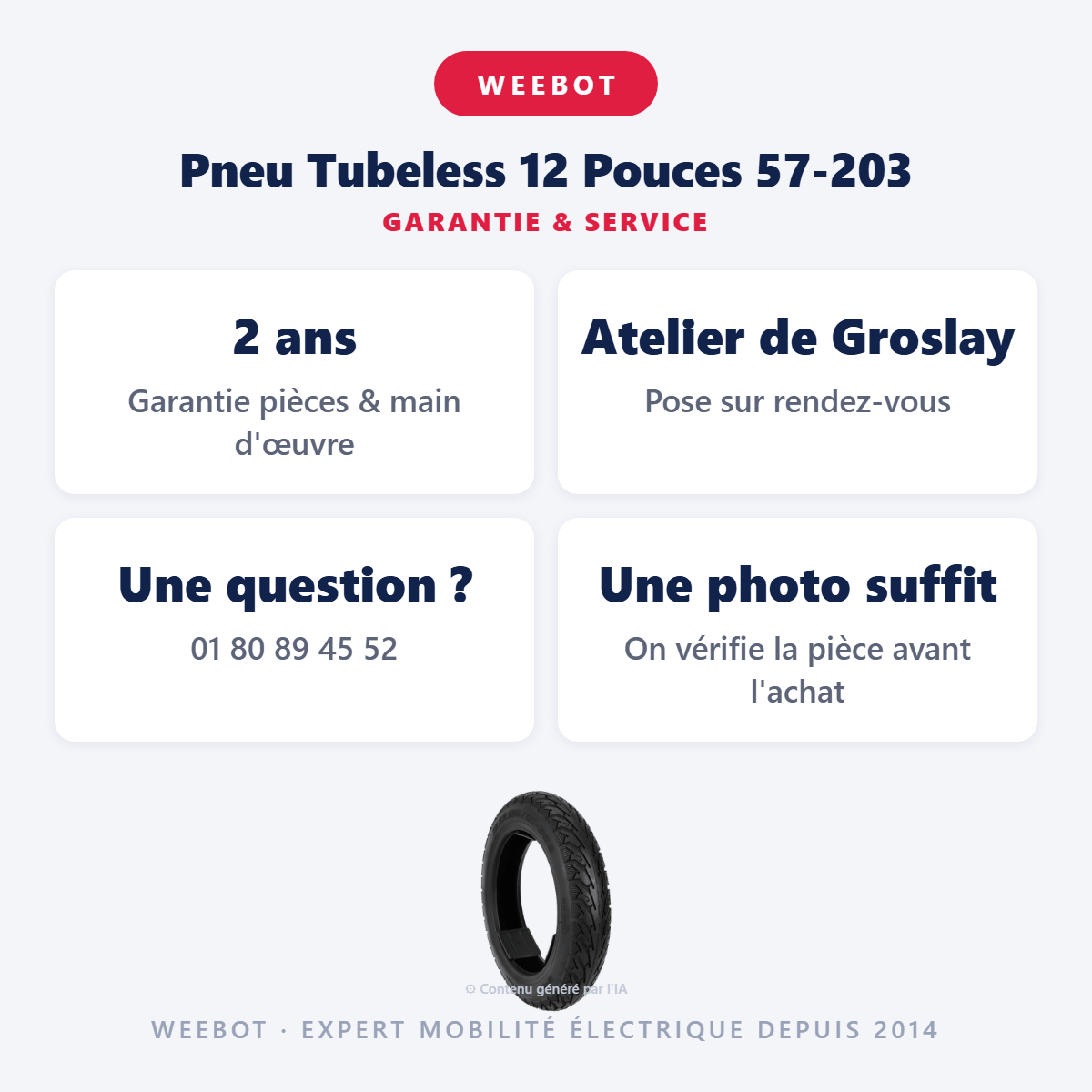 Pneu Tubeless 12 Pouces 57-203 : garantie 2 ans et service après-vente