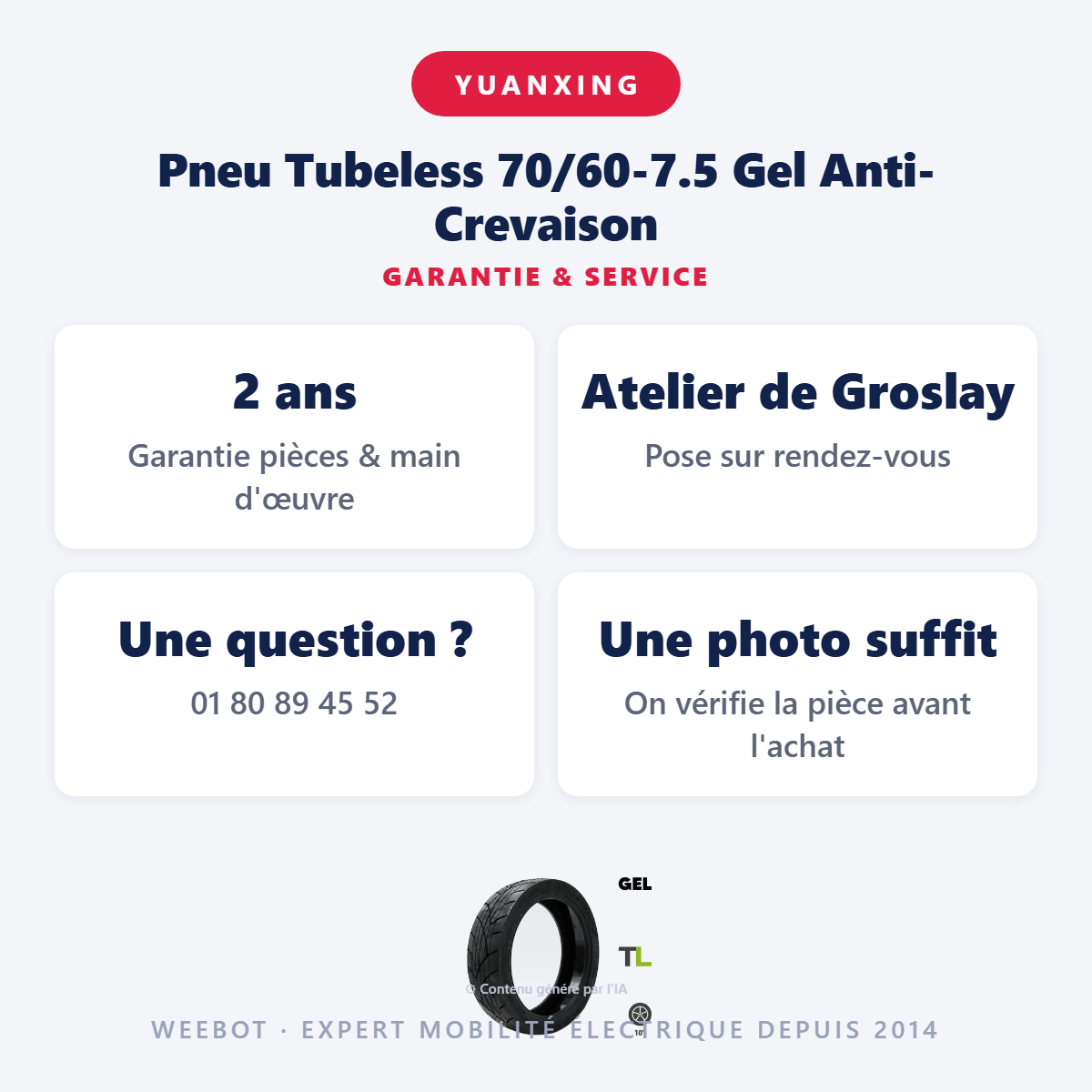Pneu Tubeless 70/60-7.5 Gel Anti-Crevaison : garantie 2 ans et service après-vente