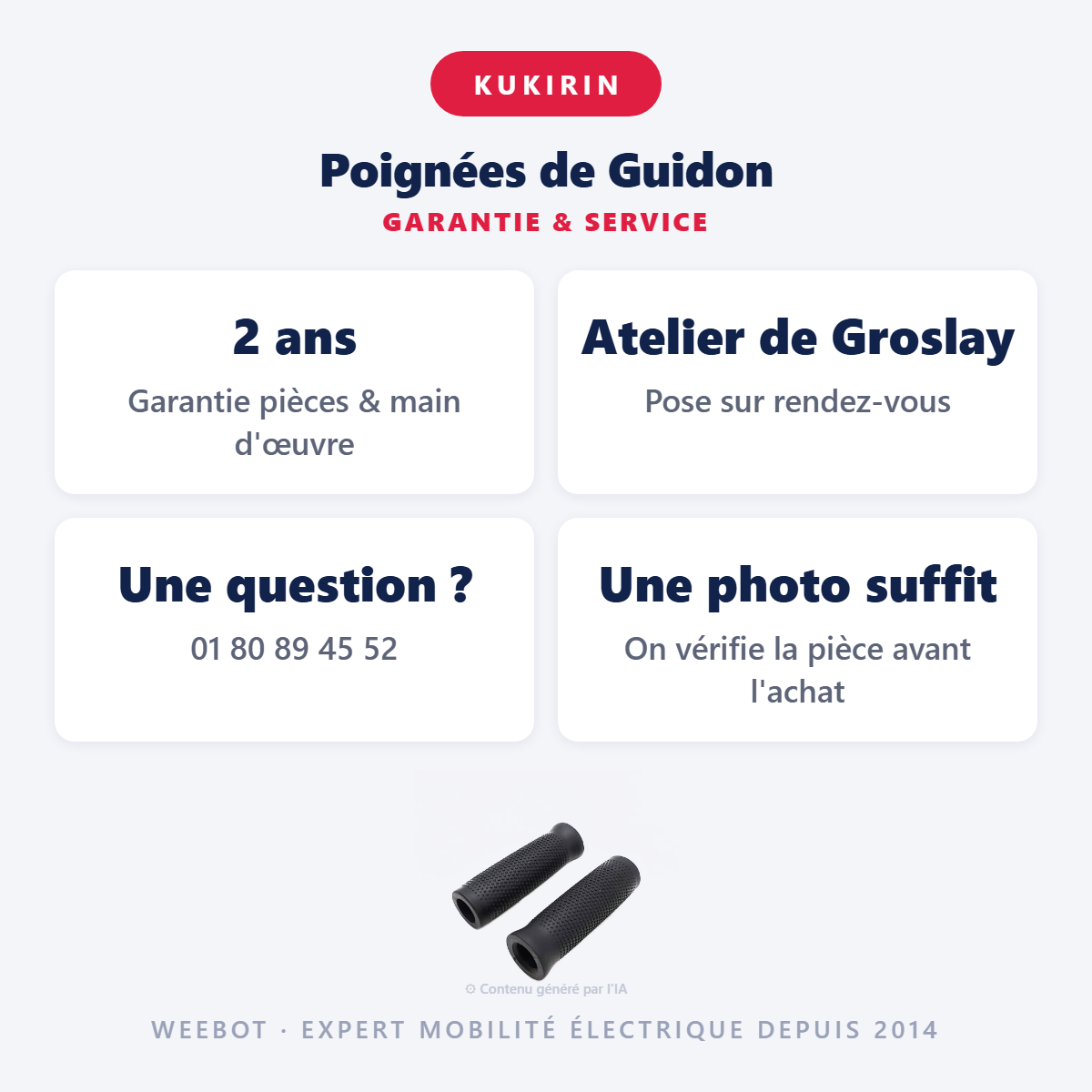 Poignées de Guidon : garantie 2 ans et service après-vente