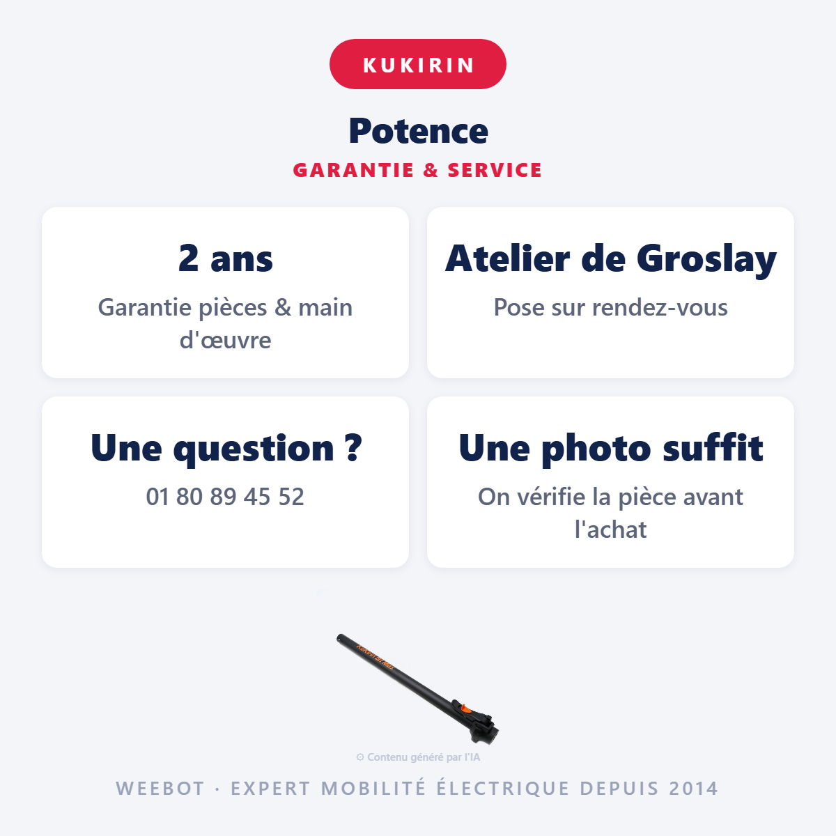 Potence : garantie 2 ans et service après-vente