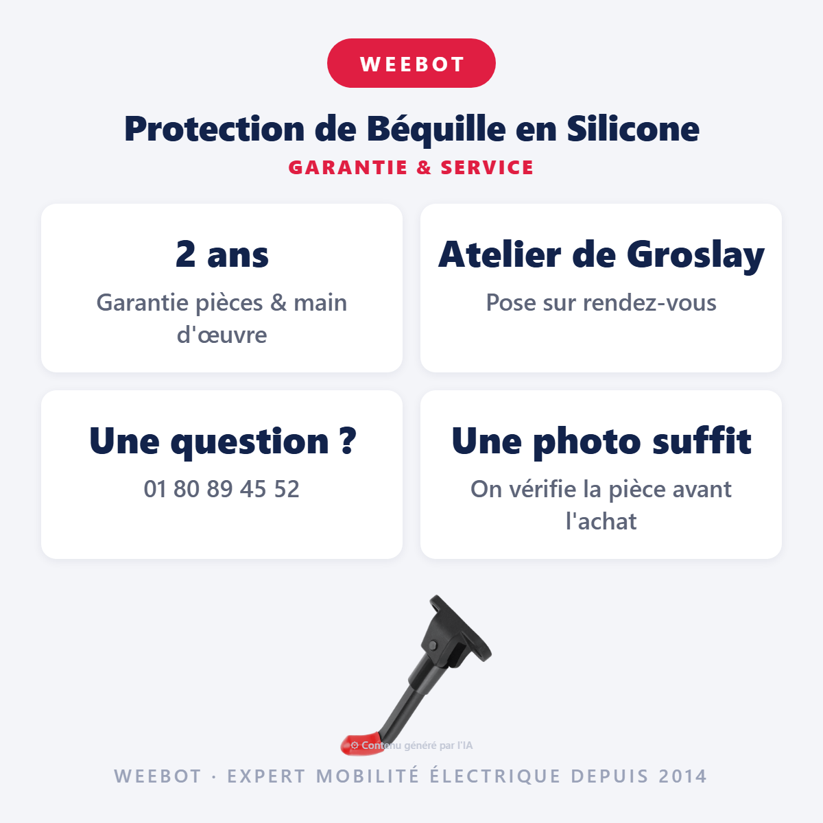 Protection de Béquille en Silicone : garantie 2 ans et service après-vente