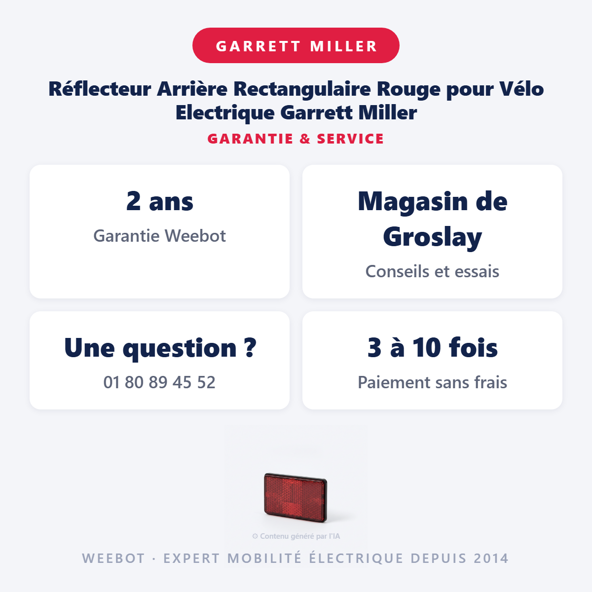 Réflecteur Arrière Rectangulaire Rouge pour Vélo Electrique Garrett Miller : garantie 2 ans et service après-vente