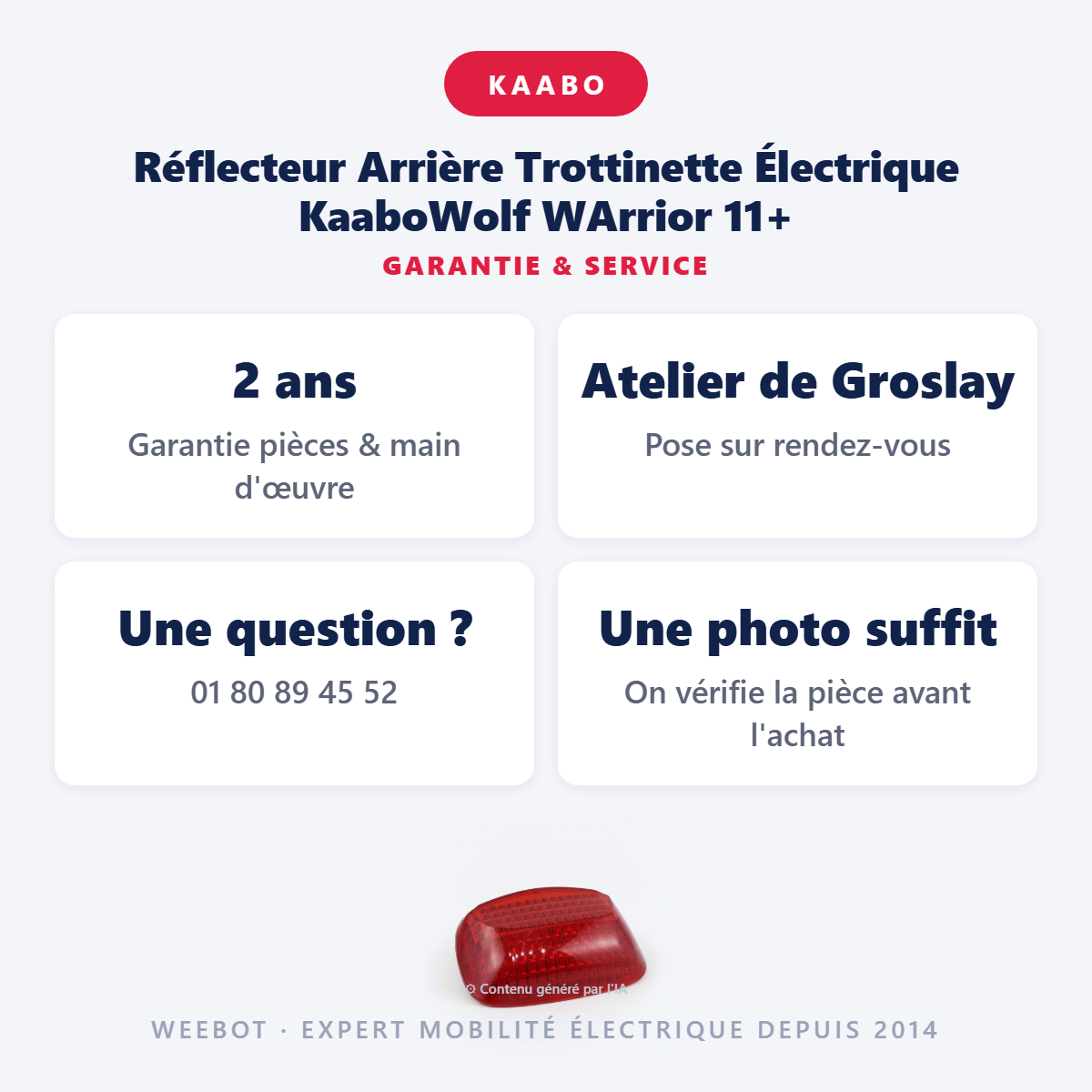 Réflecteur Arrière Trottinette Électrique KaaboWolf WArrior 11+ : garantie 2 ans et service après-vente