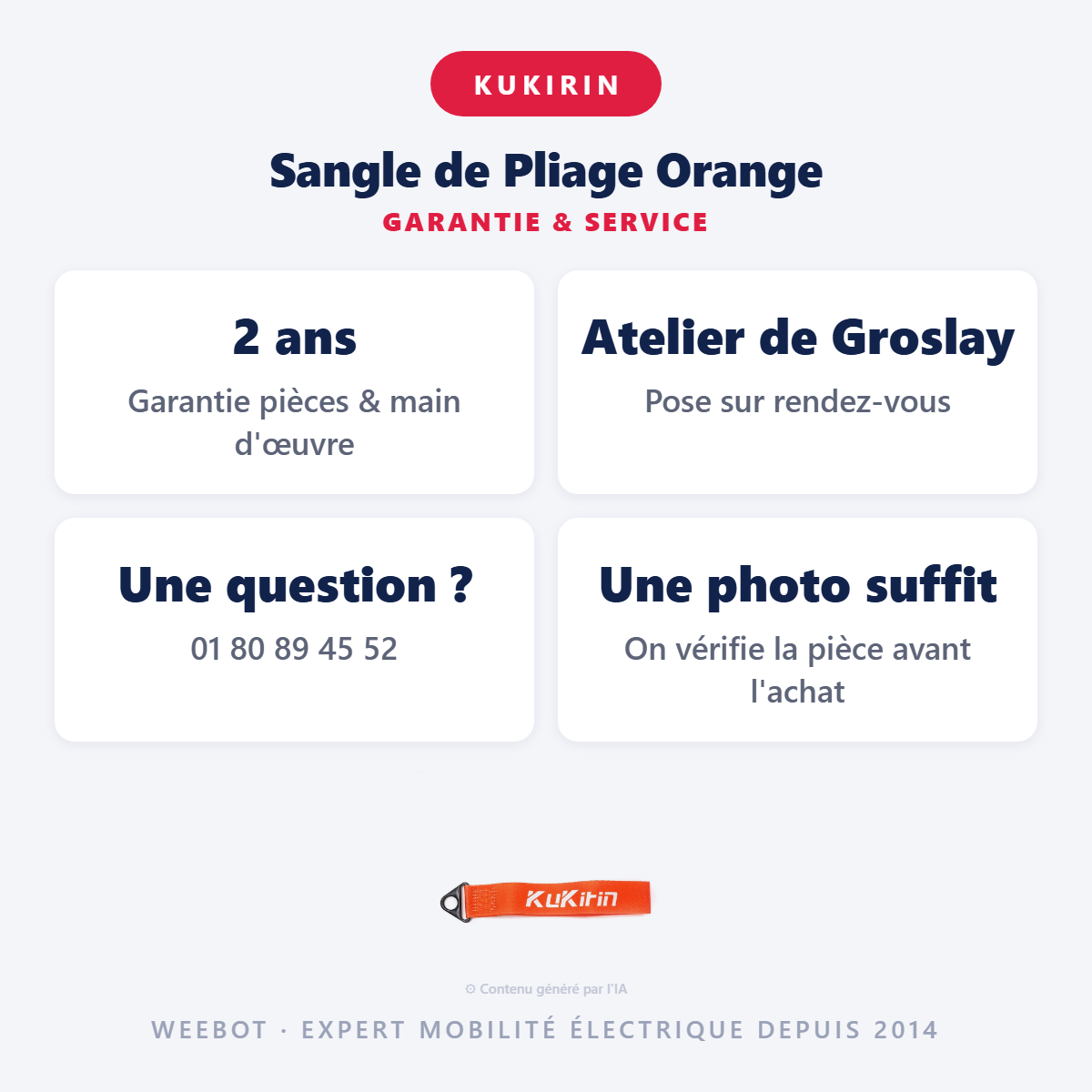 Sangle de Pliage Orange : garantie 2 ans et service après-vente