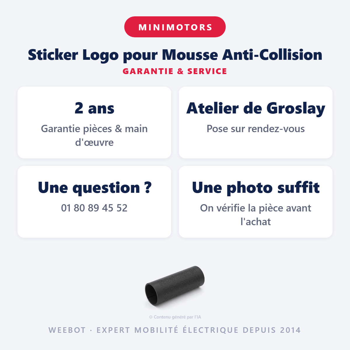 Sticker Logo pour Mousse Anti-Collision : garantie 2 ans et service après-vente