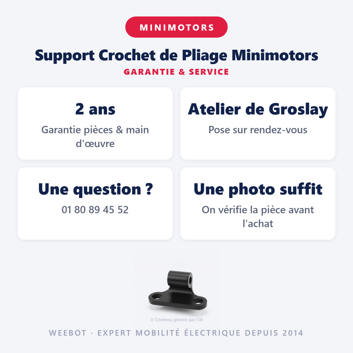 Support Crochet de Pliage Minimotors : garantie 2 ans et service après-vente