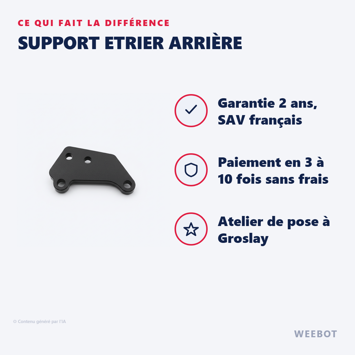 Support Etrier Arrière : les points forts
