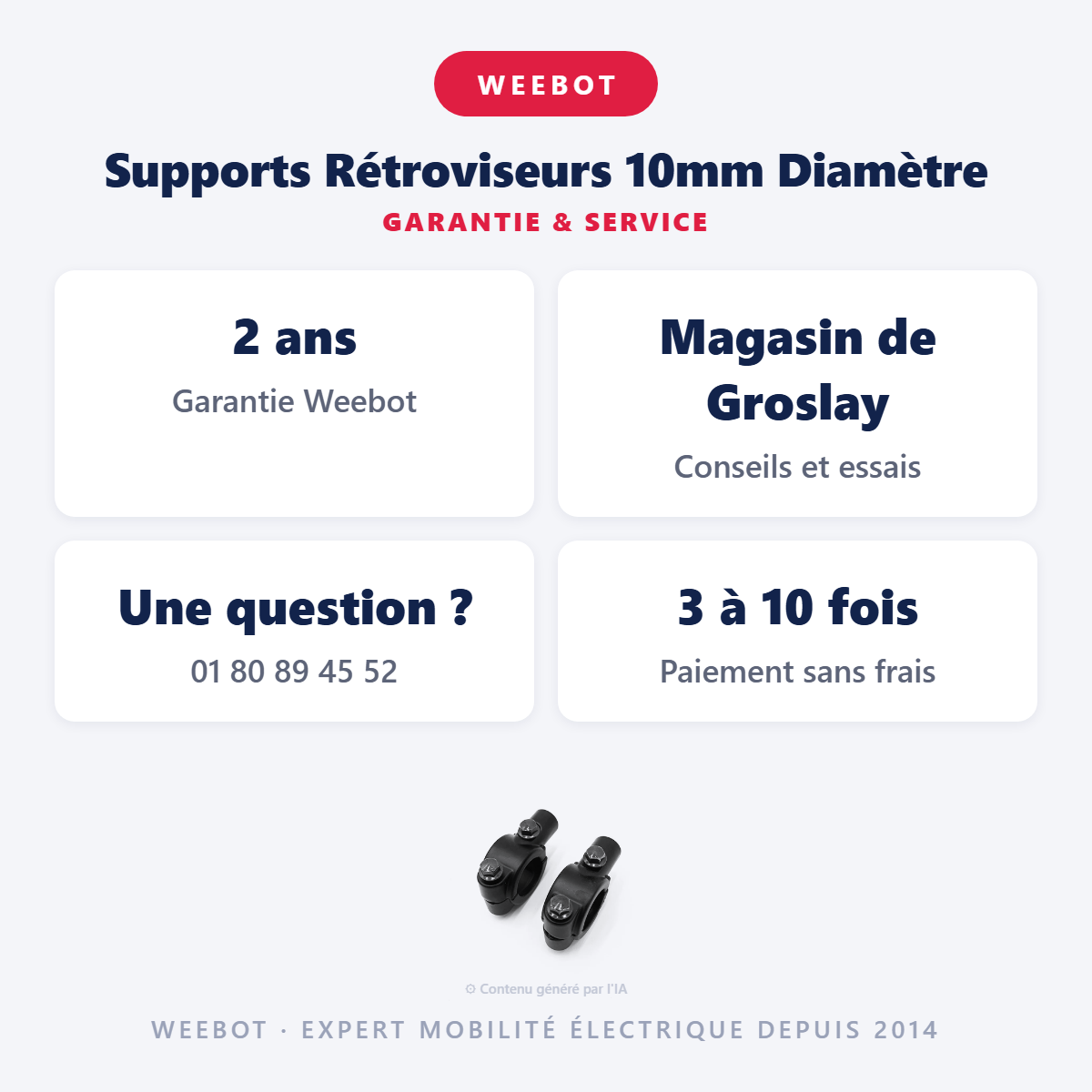 Supports Rétroviseurs 10mm Diamètre : garantie 2 ans et service après-vente