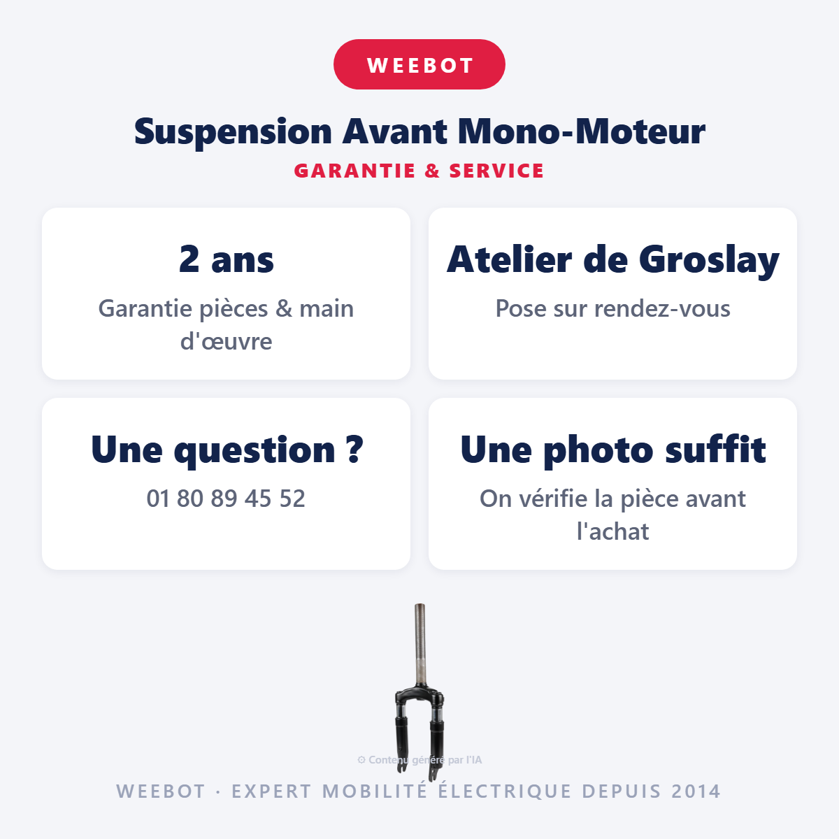 Suspension Avant Mono-Moteur : garantie 2 ans et service après-vente