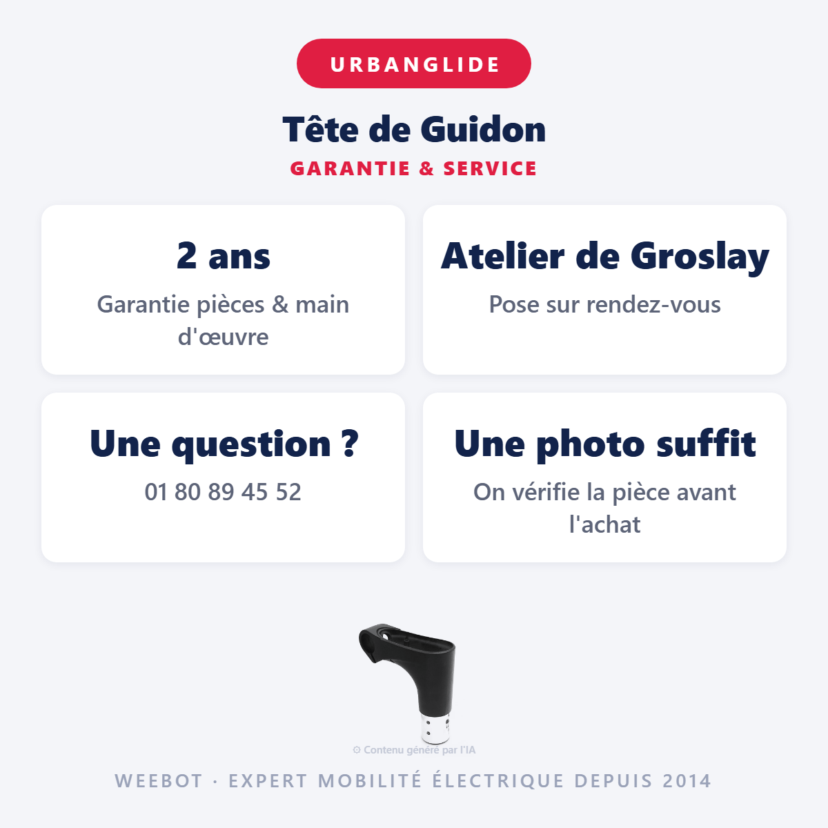 Tête de Guidon : garantie 2 ans et service après-vente
