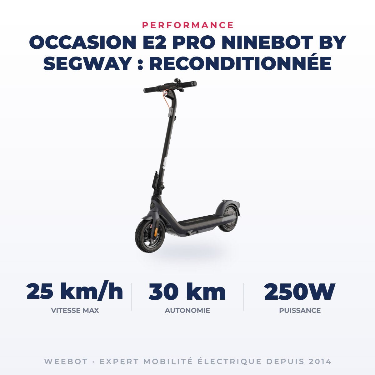Trottinette Électrique Occasion F25E Ninebot by Segway : Reconditionnée - Weebot
