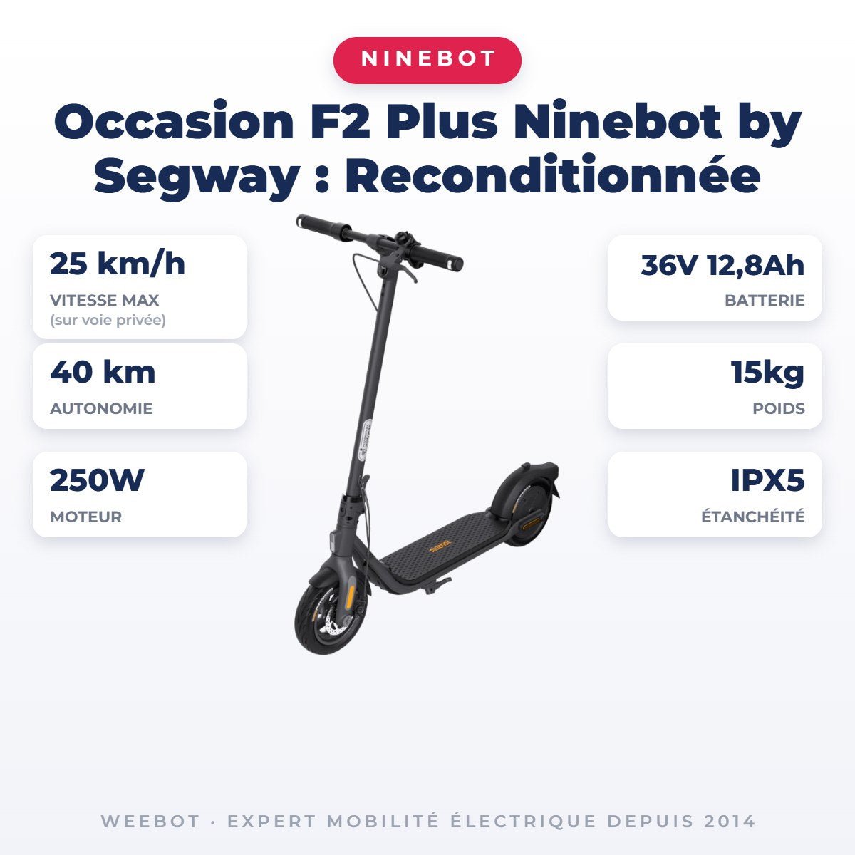 Trottinette Électrique Occasion F2 Plus Ninebot by Segway : Reconditionnée - Weebot