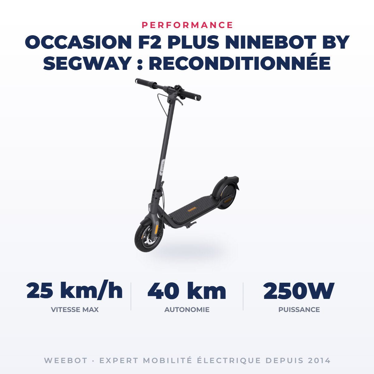 Trottinette Électrique Occasion F2 Plus Ninebot by Segway : Reconditionnée - Weebot