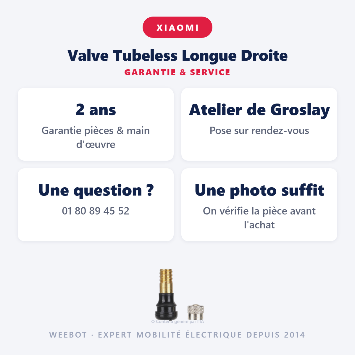 Valve Tubeless Longue Droite : garantie 2 ans et service après-vente
