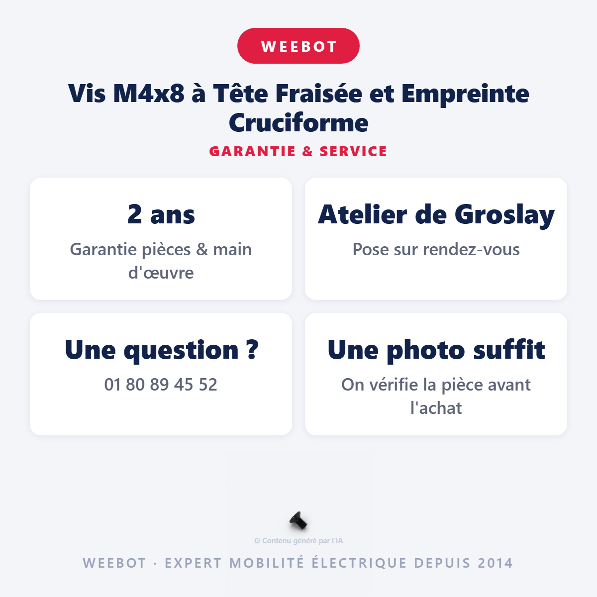 Vis M4x8 à Tête Fraisée et Empreinte Cruciforme : garantie 2 ans et service après-vente